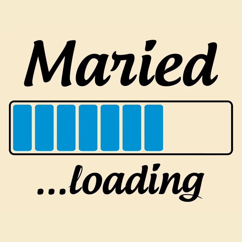 Maried ...loading - Wedding