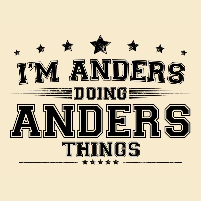 i’m Anders doing Anders things