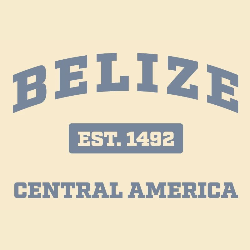 Belize Central America Est. 1492