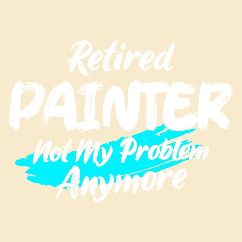 Peintre à la retraite n’est plus mon problème Profession