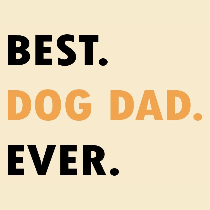 best dog dad ever