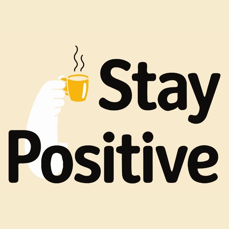 Stay Positive Kaffeetasse