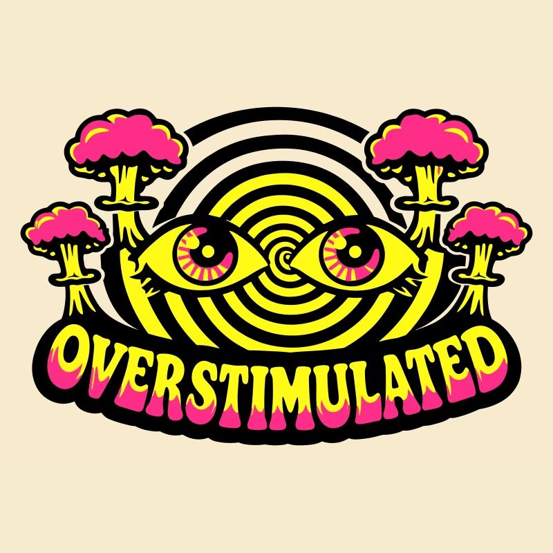 Overstimulated Psychedelic Eyes