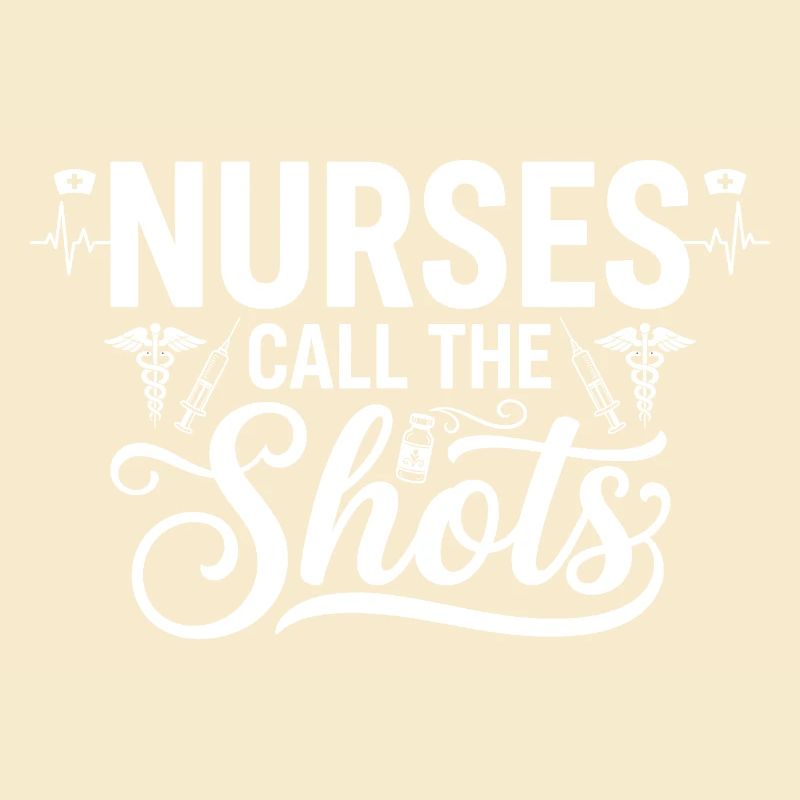 Nurses Call the Shots