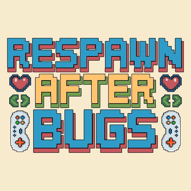 Game Developer Respawn After Bugs Indie Developer