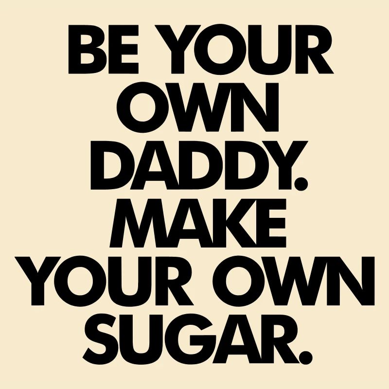 SEI DEIN EIGENER SUGAR DADDY