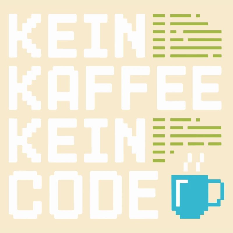 Kein Kaffee Kein Code Programmierer Informatiker