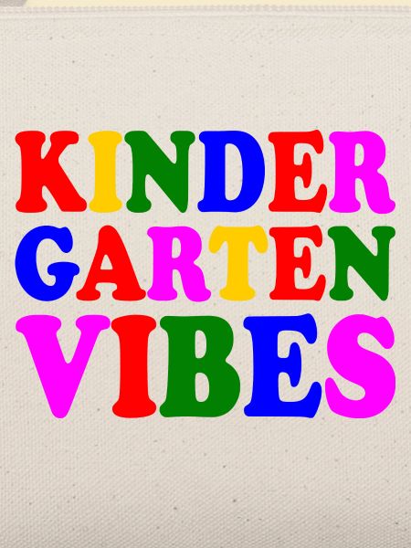 kindergarten vibes