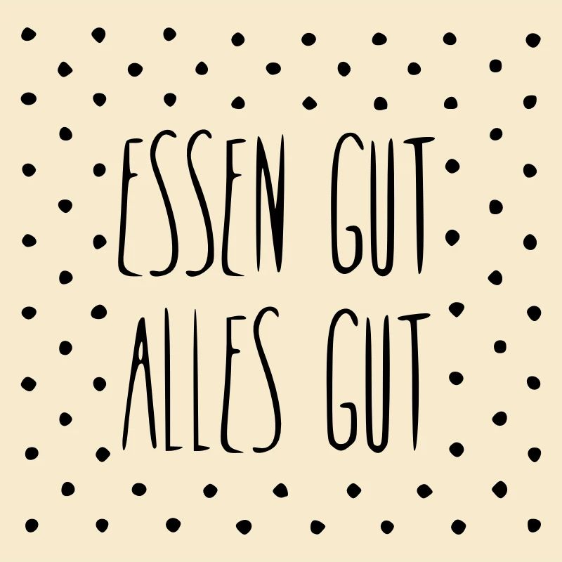 Essen gut alles gut
