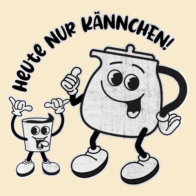 Heute nur Kännchen. Wird ein harter Tag – RETRO