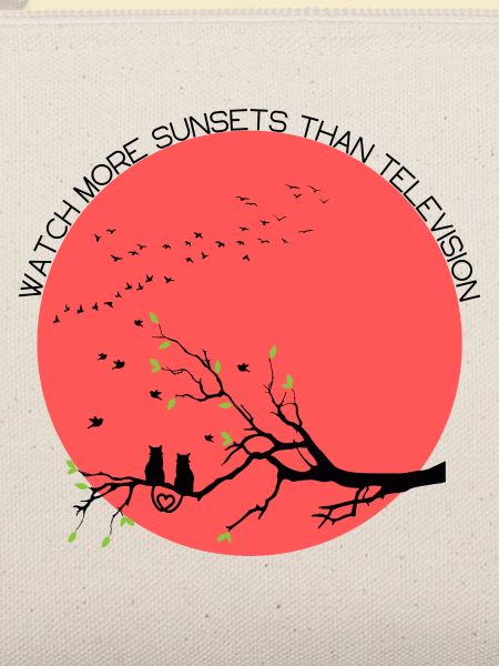 Watch more sunsets than Television