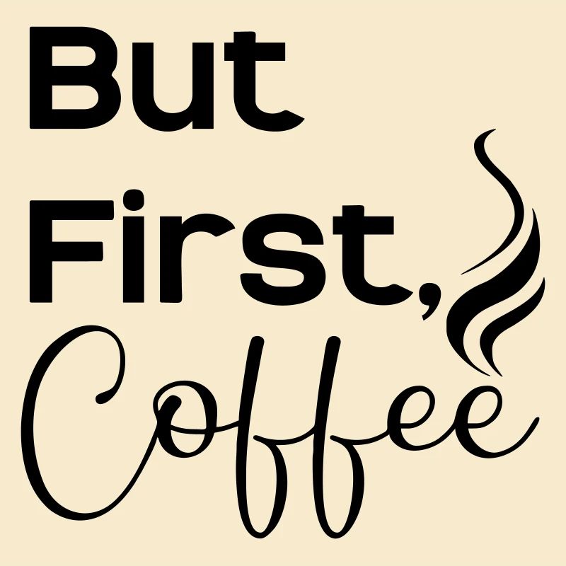 Mais d’abord caffee