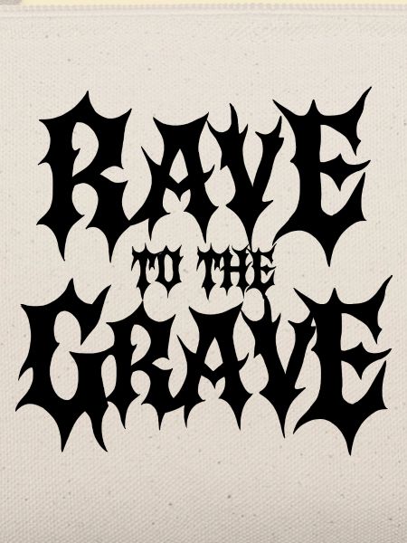 Rave bis zum Grab