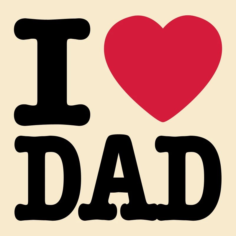 i love dad EN