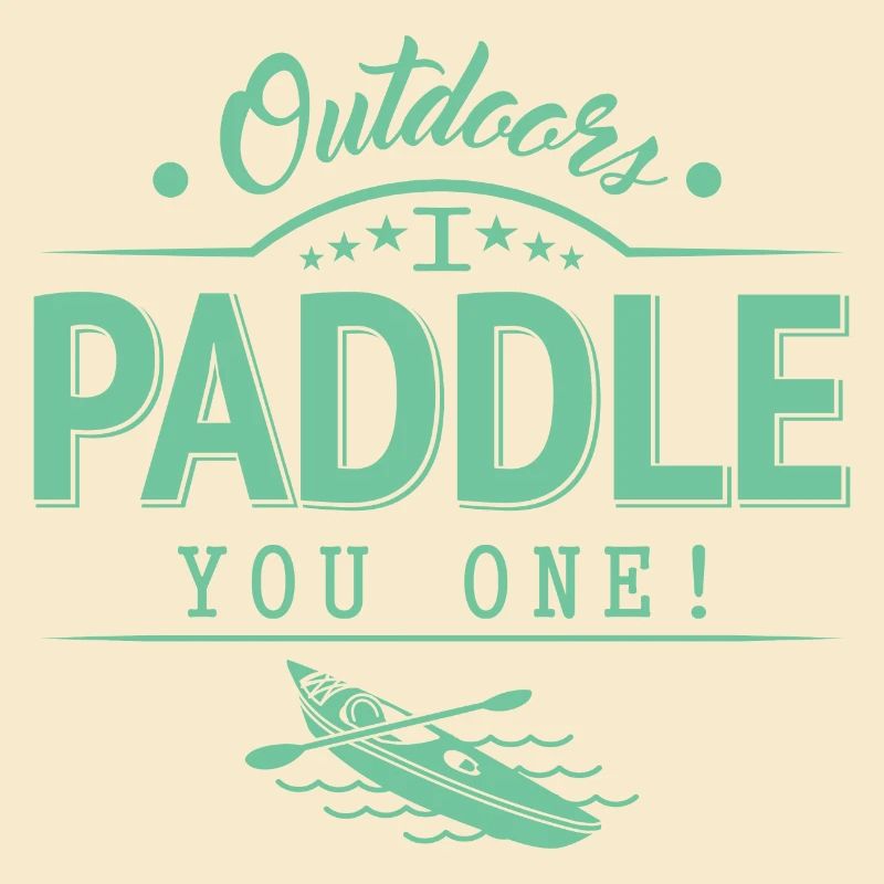 Draußen Paddele ich dir eins