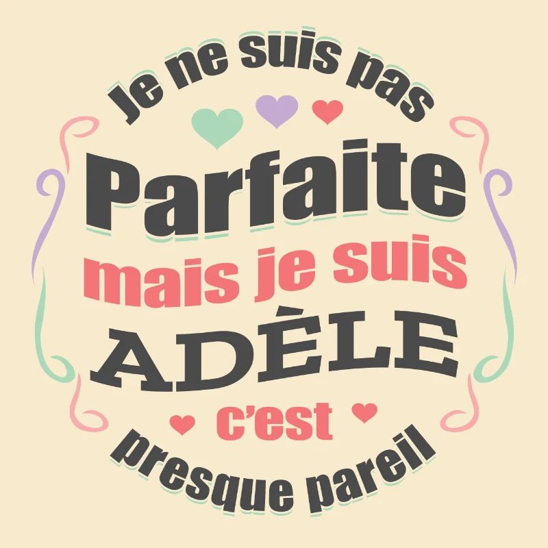 ADÈLE PARFAITE - PRENOM ADÈLE