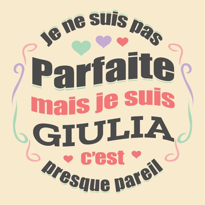 GIULIA PARFAITE - PRENOM GIULIA