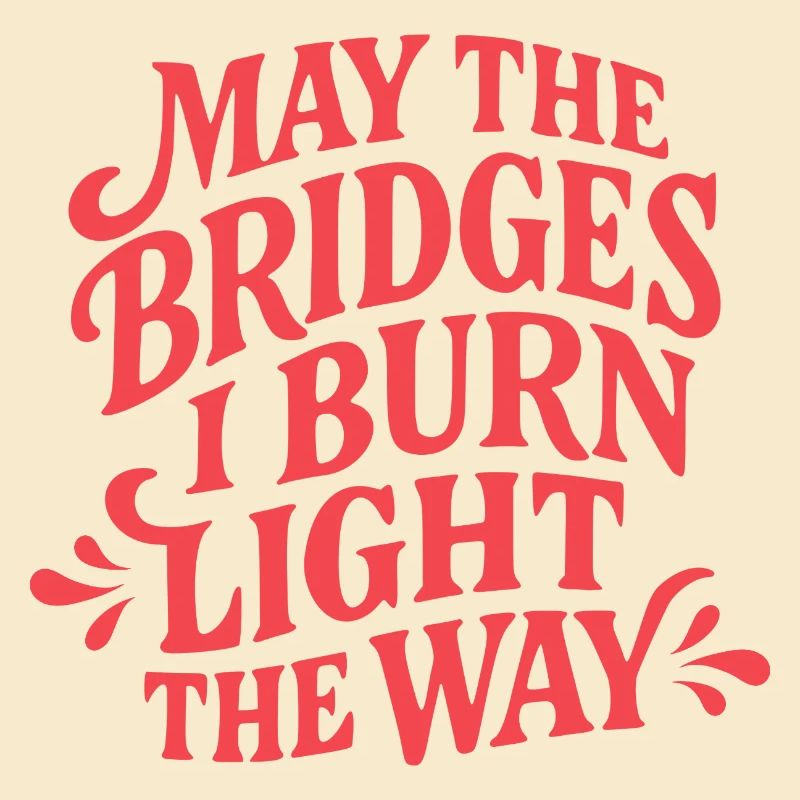 Go your way