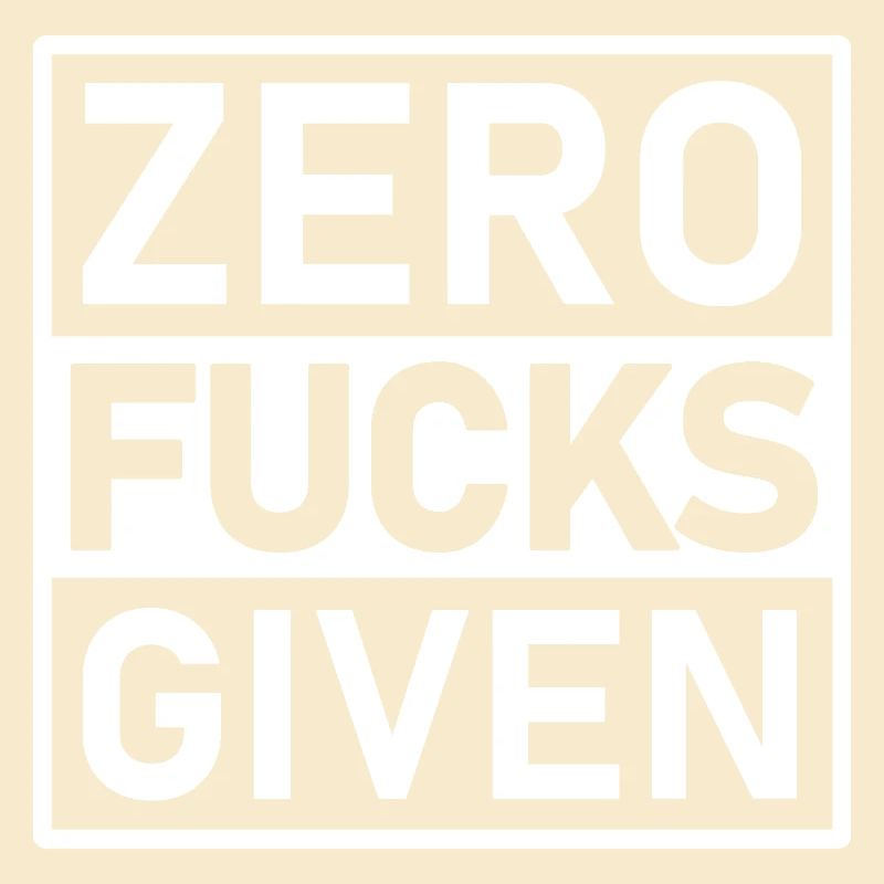 Zero Fucks Given Warnetikett