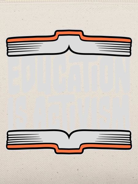 Education Is Activism Bildung Aktivismus Statement