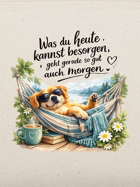 Was heute kannst besorgen 