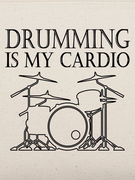 Drumming is my Cardio