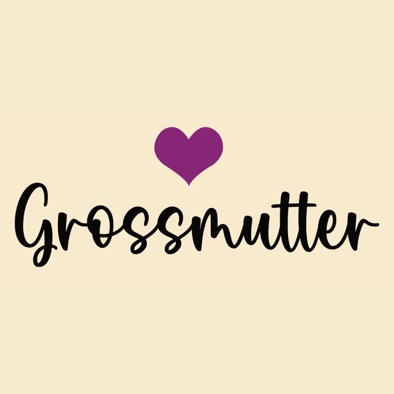 Grossmutter Herz Großmutter Oma Grossmama Omi