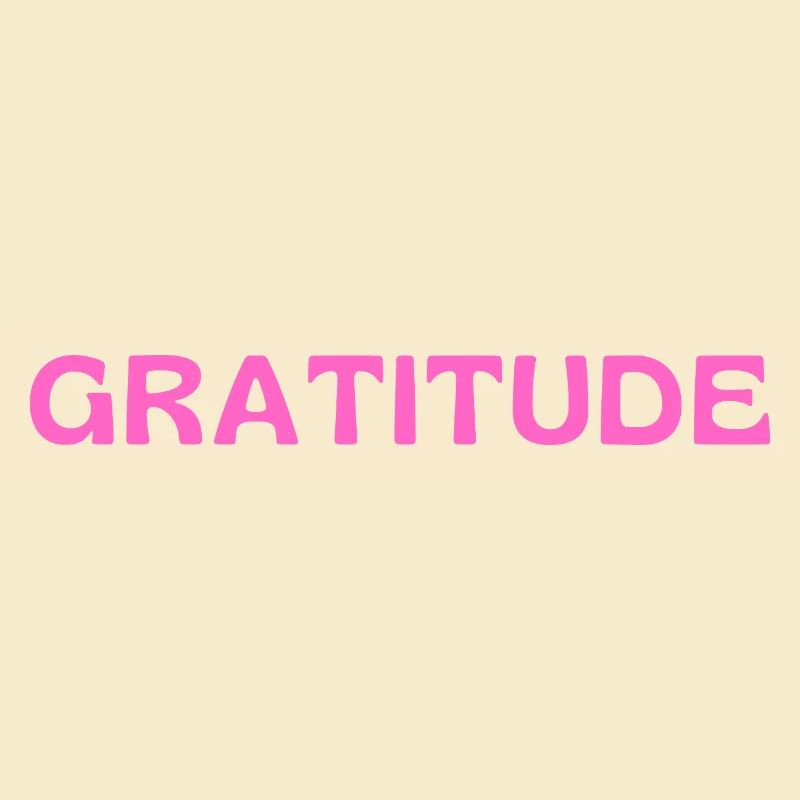 Gratitude
