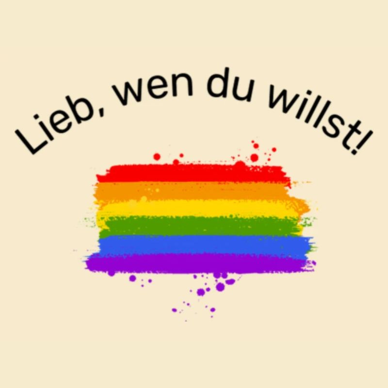 Lieb wen du willst