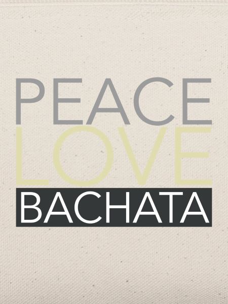 PEACE LOVE BACHATA - auf DanceShirts