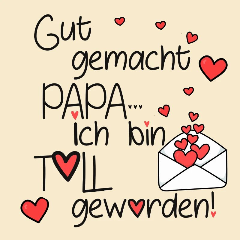 Gut gemacht Papa