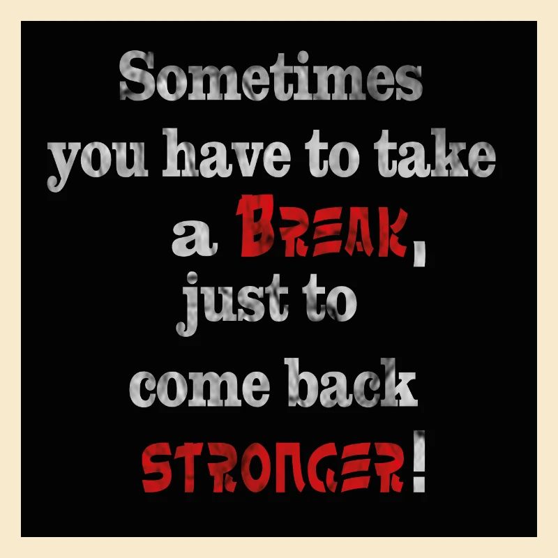 Take a break
