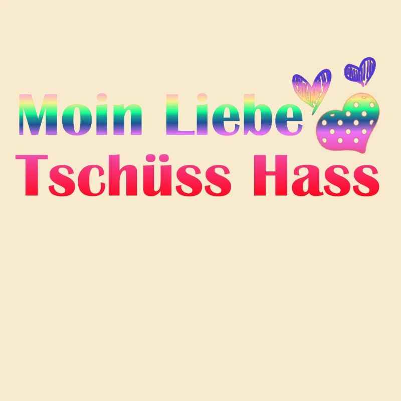 Moin Love - Bye Hate I Love I Gift Idea