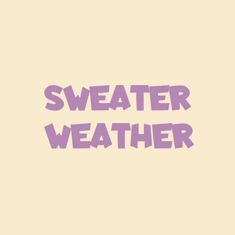 « Sweat Weather " Pull