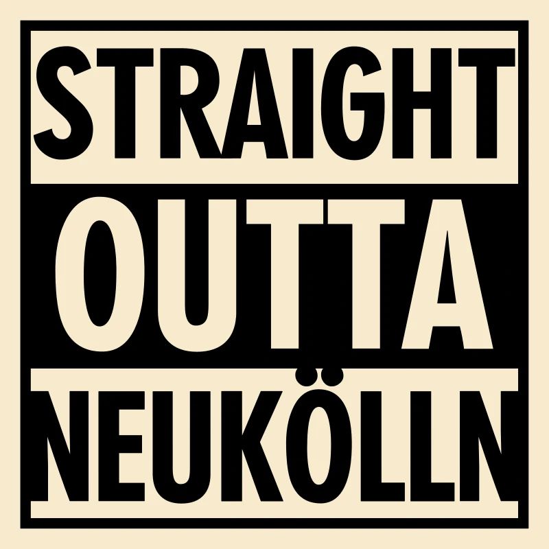 Straight outta Neukölln