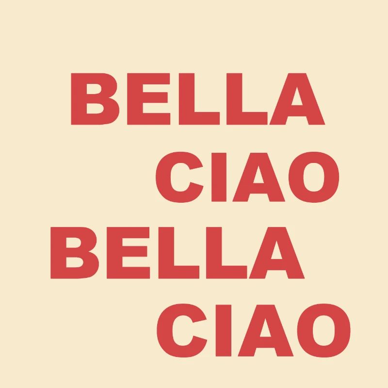 BELLA CIAO
