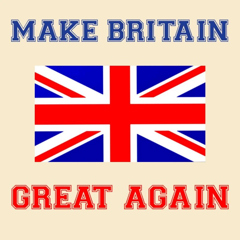 Make Britain great again