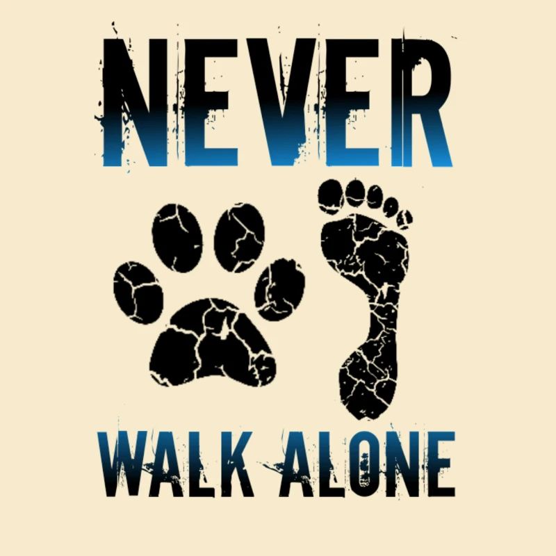Never walk alone