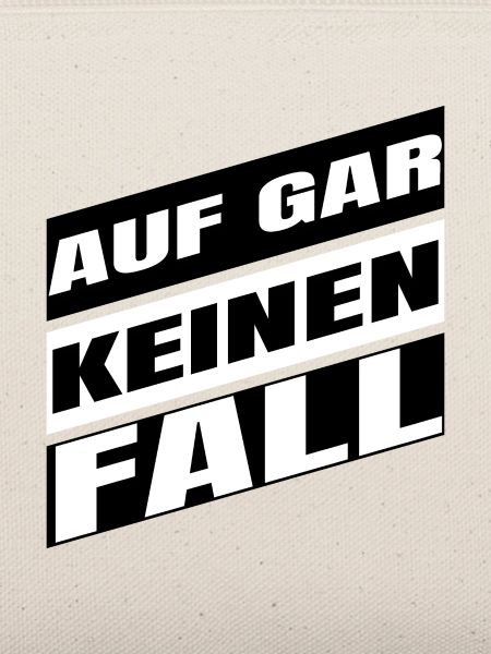 Auf gar keinen Fall