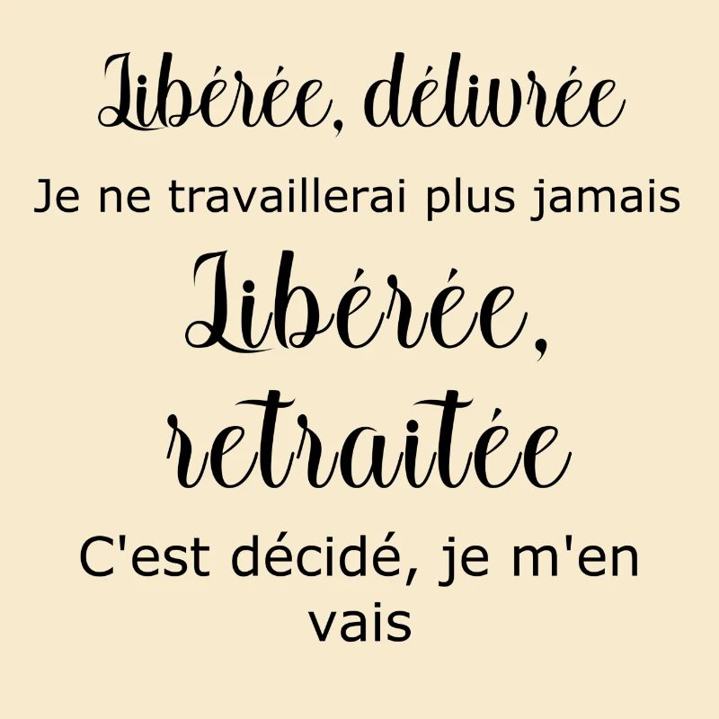 Libérée retraitée