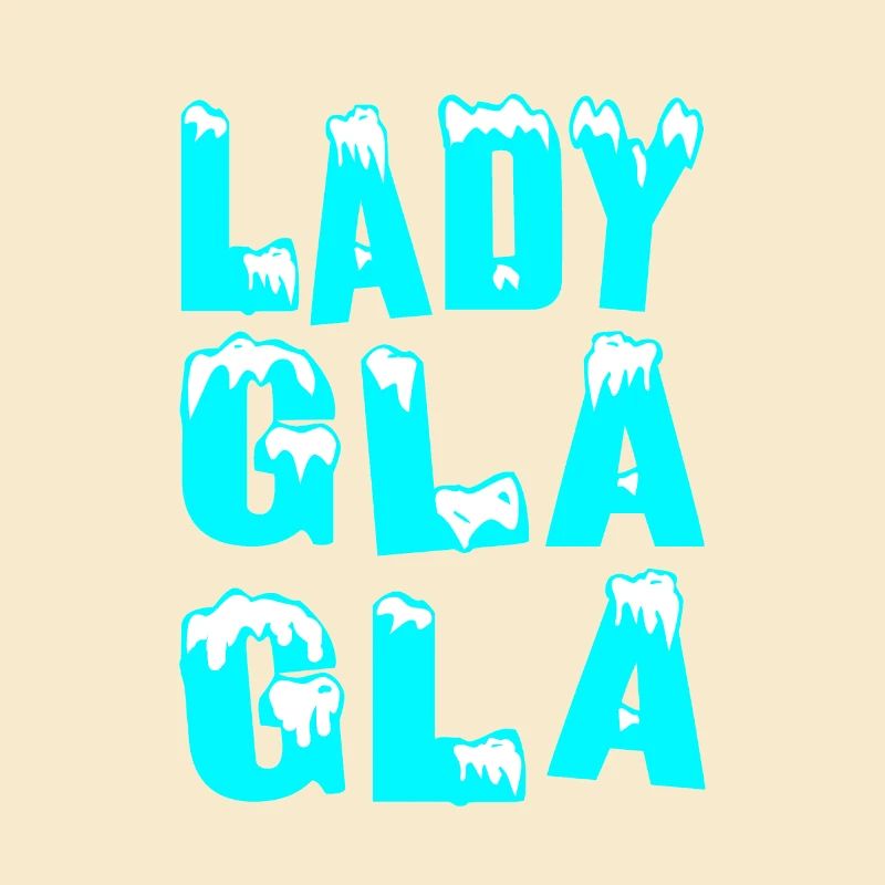 LADY GLA GLA!