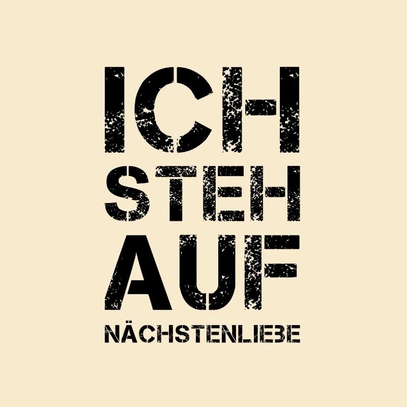 ICH STEH AUF Nächstenliebe