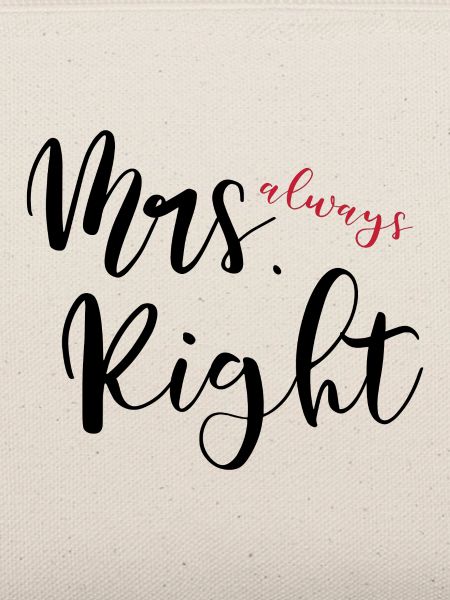 Mrs. always Right