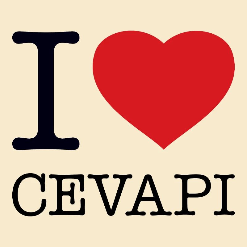 I LOVE CEVAPI