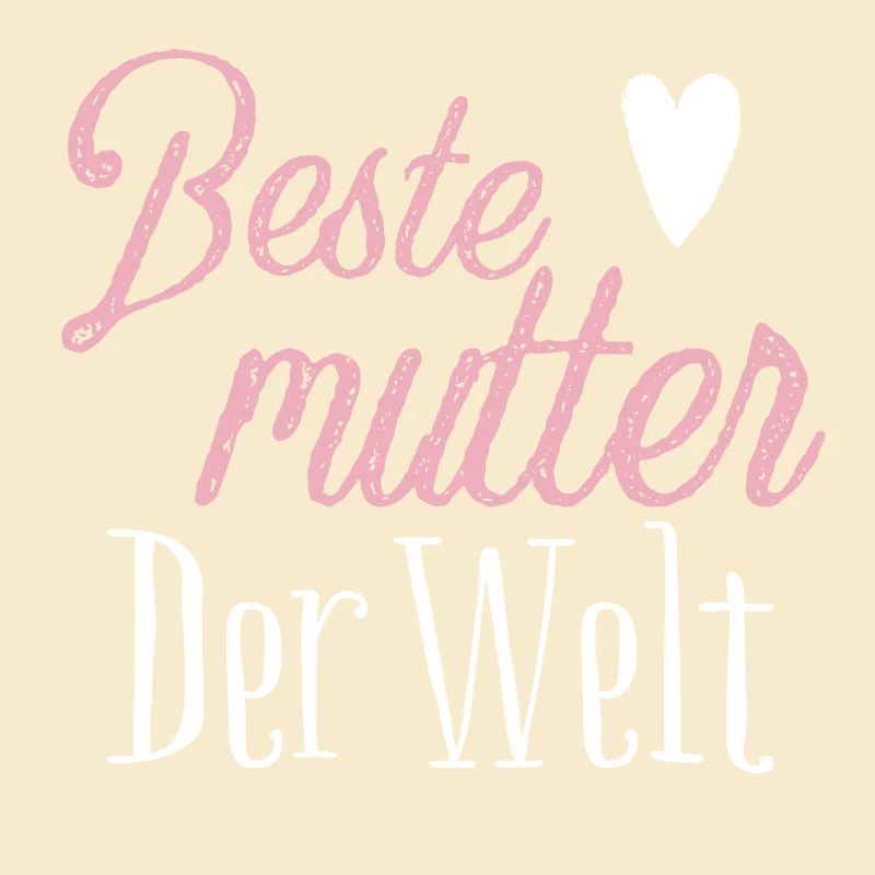Beste Mutter der welt