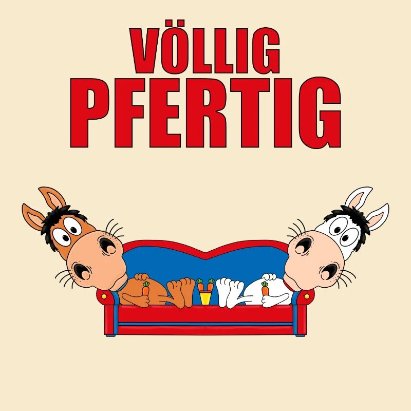 VÖLLIG PFERTIG - PFERD - PONYS - SOFA - PAUSE
