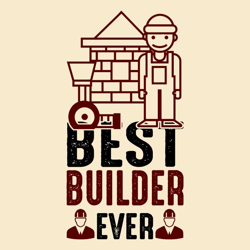 Best Builder Ever - black - Bauherr