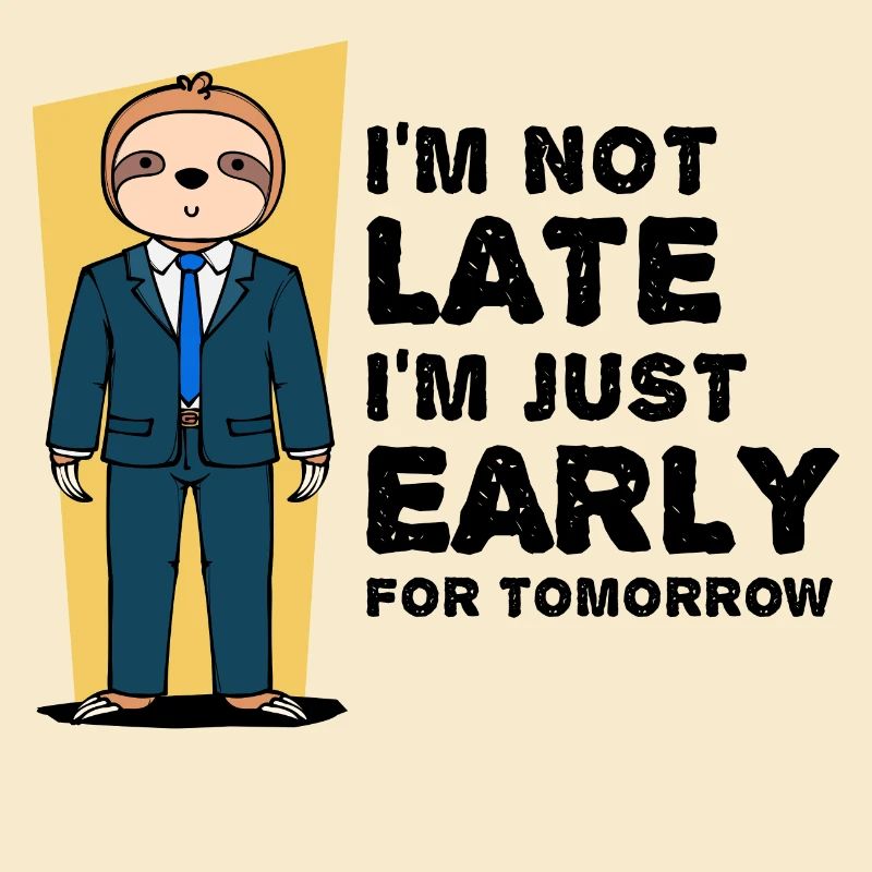 Animal Sloth Humorous Statement Snail's pace