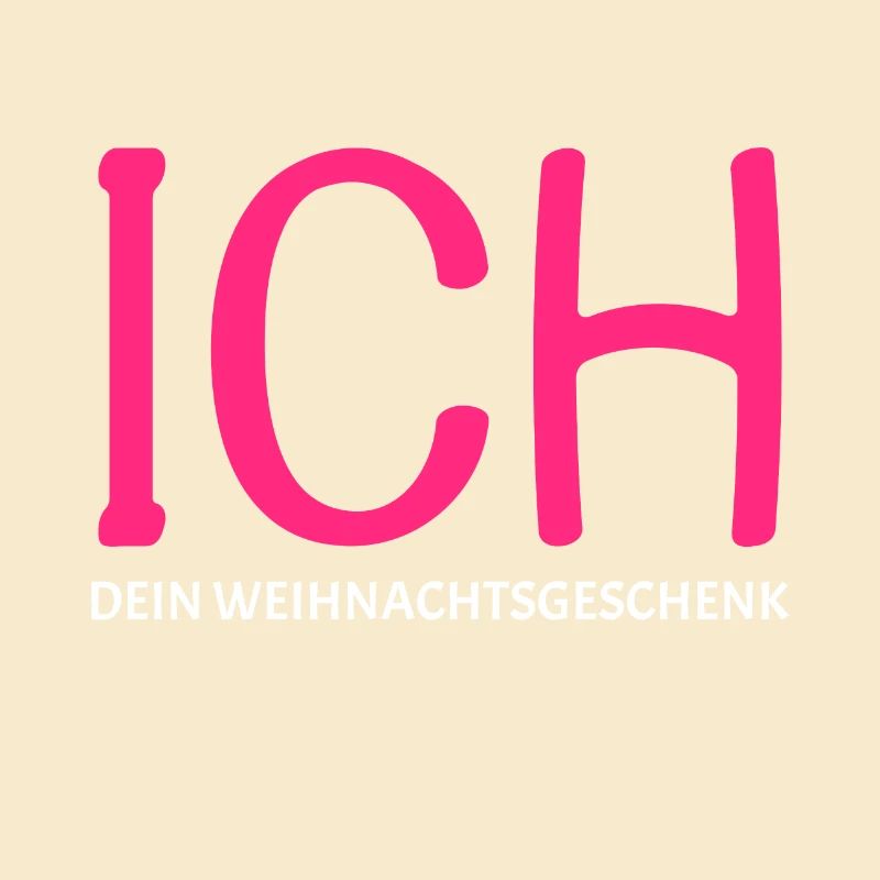 Ich Dein Weihnachtsgeschenk