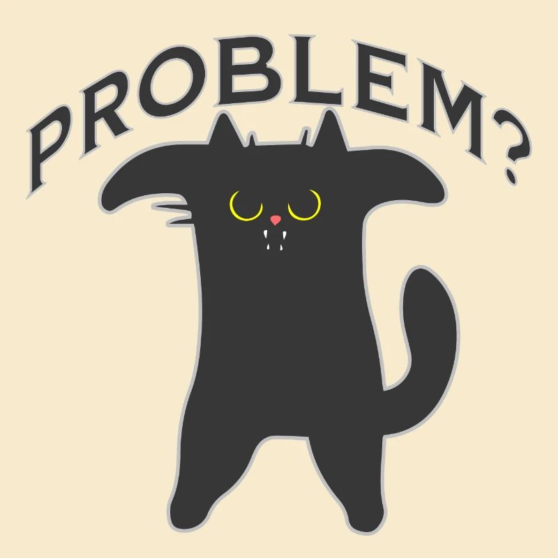 Katze Problem? - Katzenfreunde - Geschenk